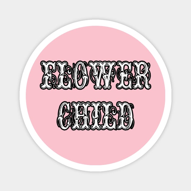 Flower Child Vintage Letters Magnet by artbyomega